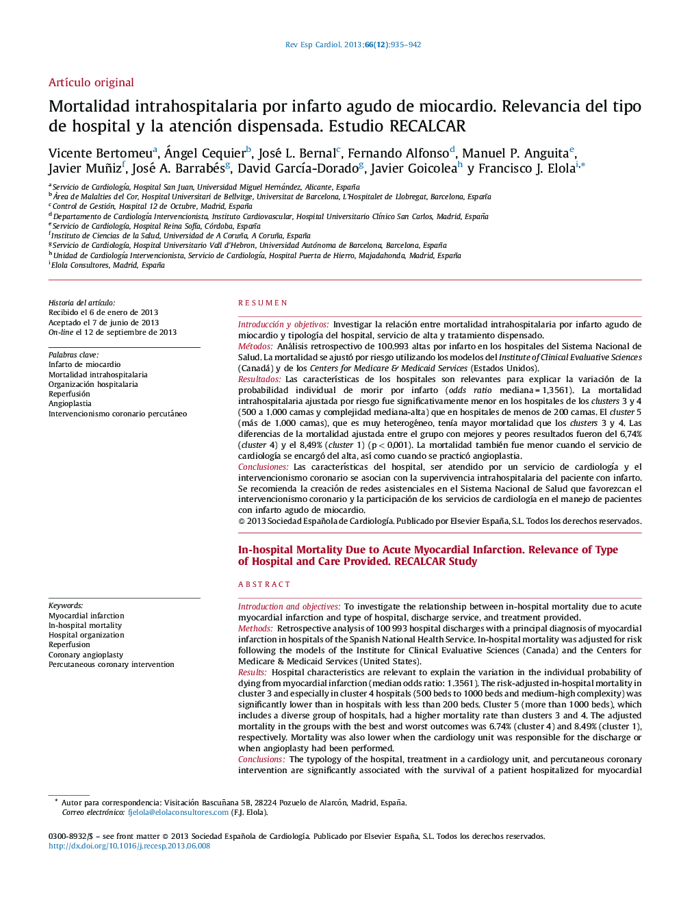 Mortalidad intrahospitalaria por infarto agudo de miocardio. Relevancia del tipo de hospital y la atención dispensada. Estudio RECALCAR