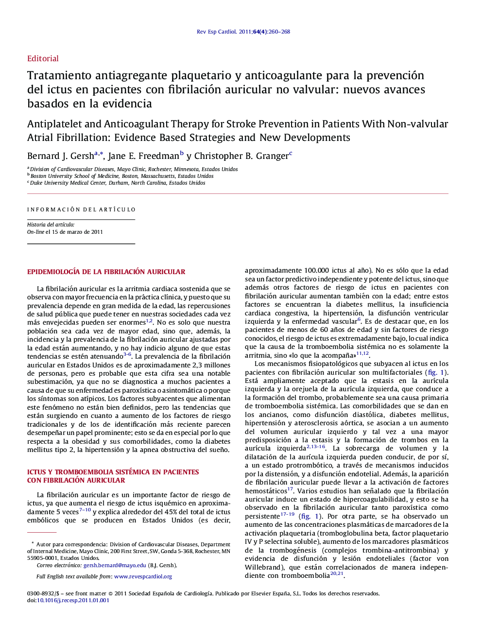 Tratamiento antiagregante plaquetario y anticoagulante para la prevención del ictus en pacientes con fibrilación auricular no valvular: nuevos avances basados en la evidencia