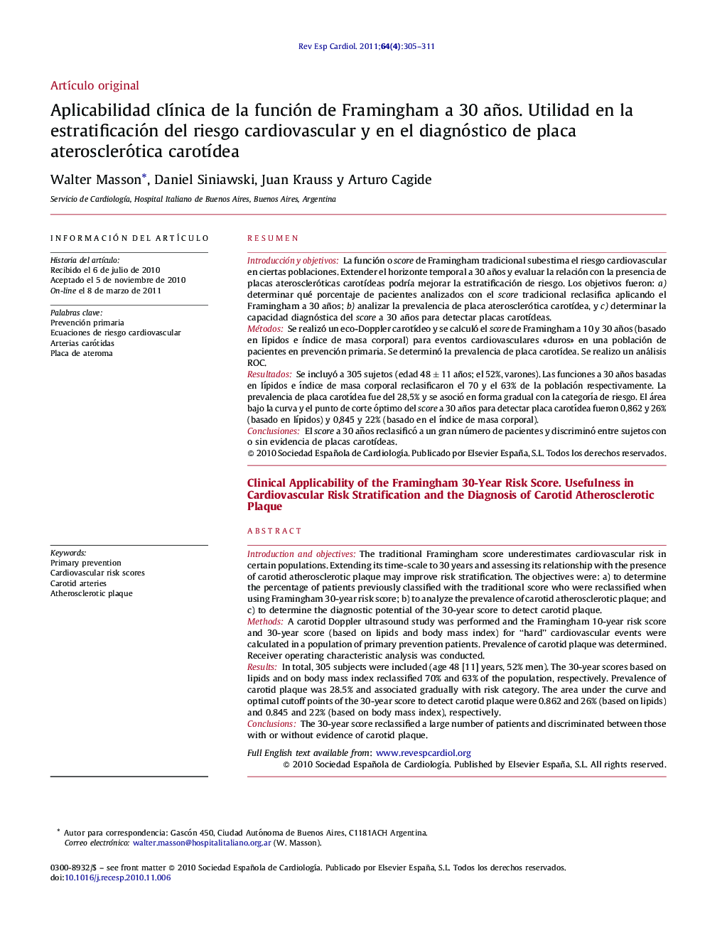 Aplicabilidad clínica de la función de Framingham a 30 años. Utilidad en la estratificación del riesgo cardiovascular y en el diagnóstico de placa aterosclerótica carotídea