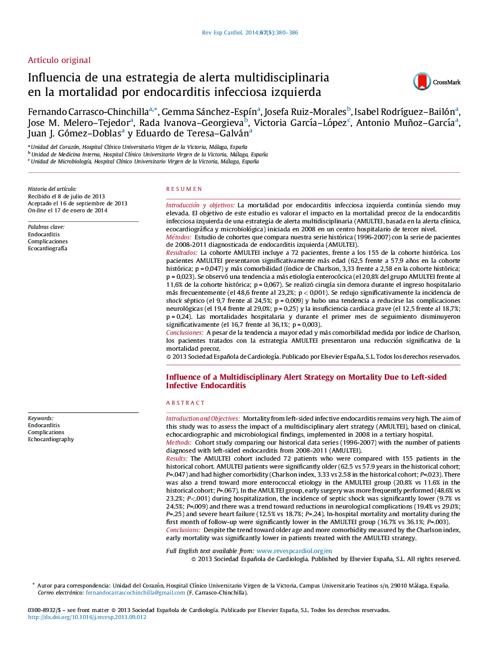 Influencia de una estrategia de alerta multidisciplinaria enÂ laÂ mortalidad por endocarditis infecciosa izquierda