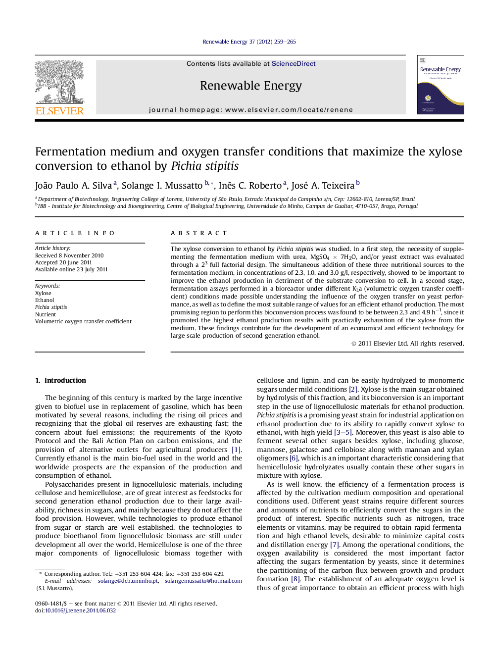 Fermentation medium and oxygen transfer conditions that maximize the xylose conversion to ethanol by Pichia stipitis