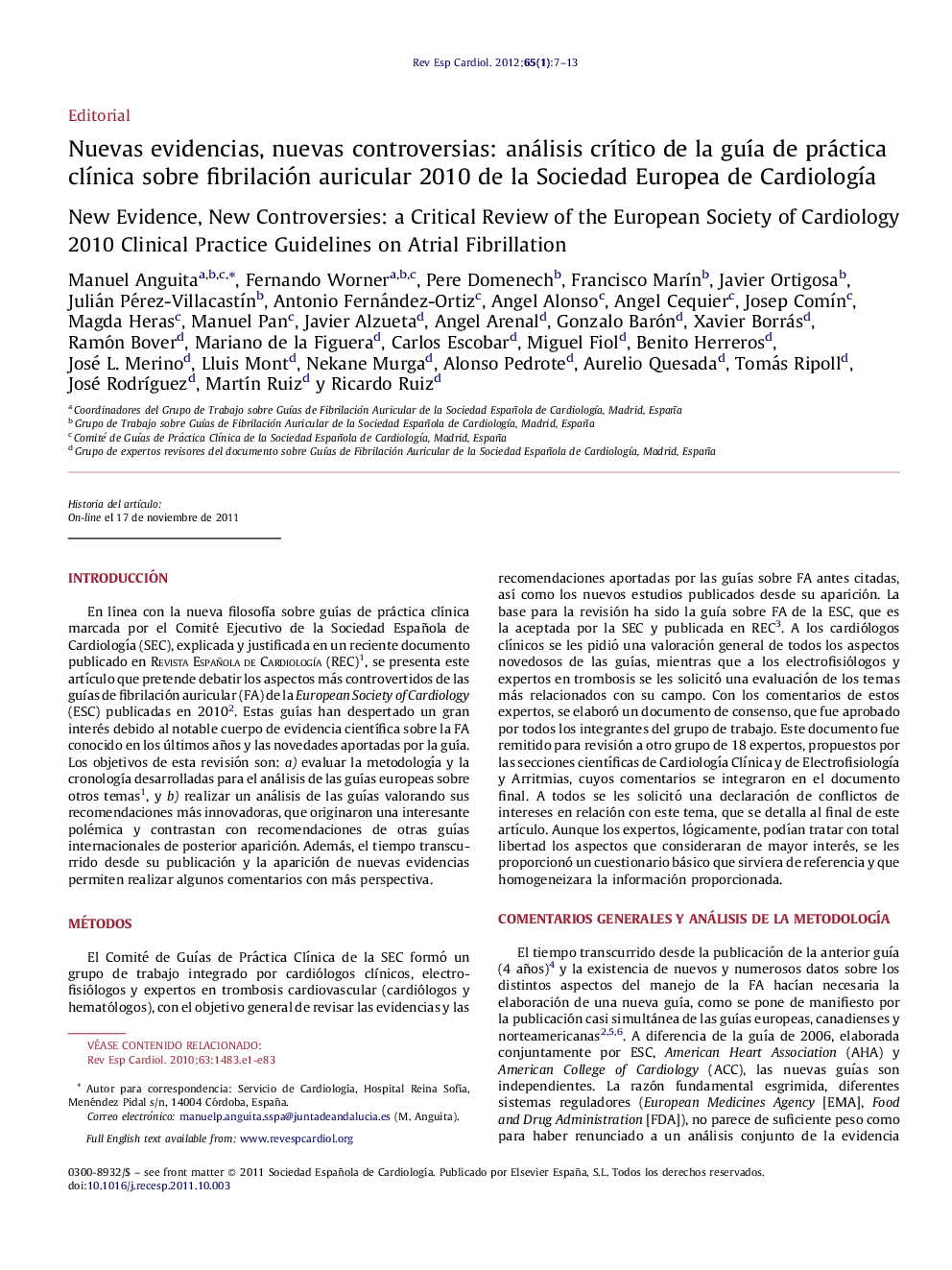 Nuevas evidencias, nuevas controversias: análisis crÃ­tico de la guÃ­a de práctica clÃ­nica sobre fibrilación auricular 2010 de la Sociedad Europea de CardiologÃ­a