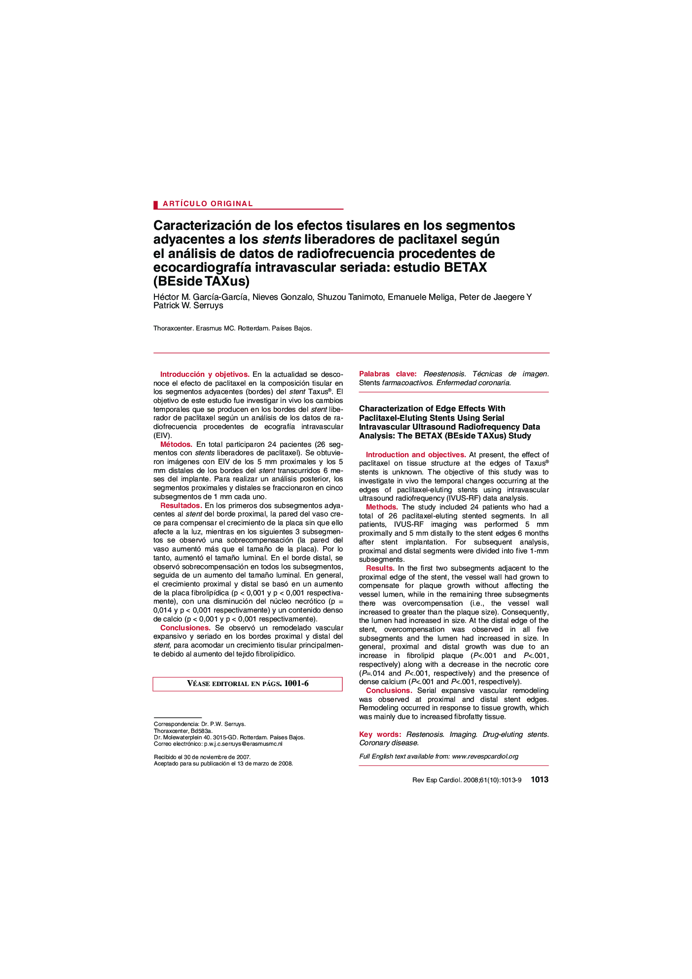 Caracterización de los efectos tisulares en los segmentos adyacentes a los stents liberadores de paclitaxel según el análisis de datos de radiofrecuencia procedentes de ecocardiografÃ­a intravascular seriada: estudio BETAX (BEside TAXus)