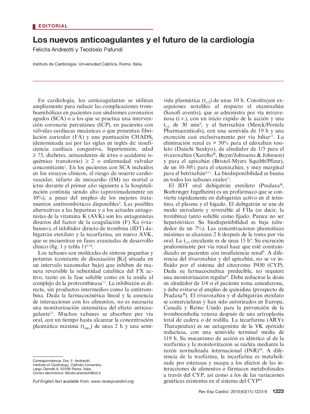 Los nuevos anticoagulantes y el futuro de la cardiologÃ­a