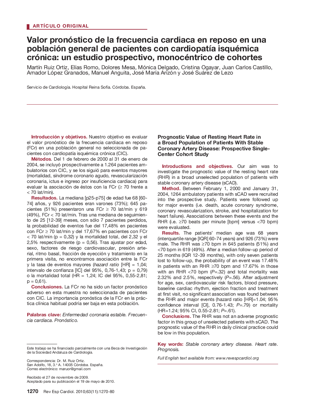 Valor pronóstico de la frecuencia cardiaca en reposo en una población general de pacientes con cardiopatÃ­a isquémica crónica: un estudio prospectivo, monocéntrico de cohortes