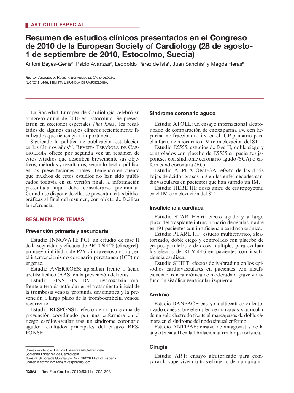 Resumen de estudios clÃ­nicos presentados en el Congreso de 2010 de la European Society of Cardiology (28 de agosto-1 de septiembre de 2010, Estocolmo, Suecia)