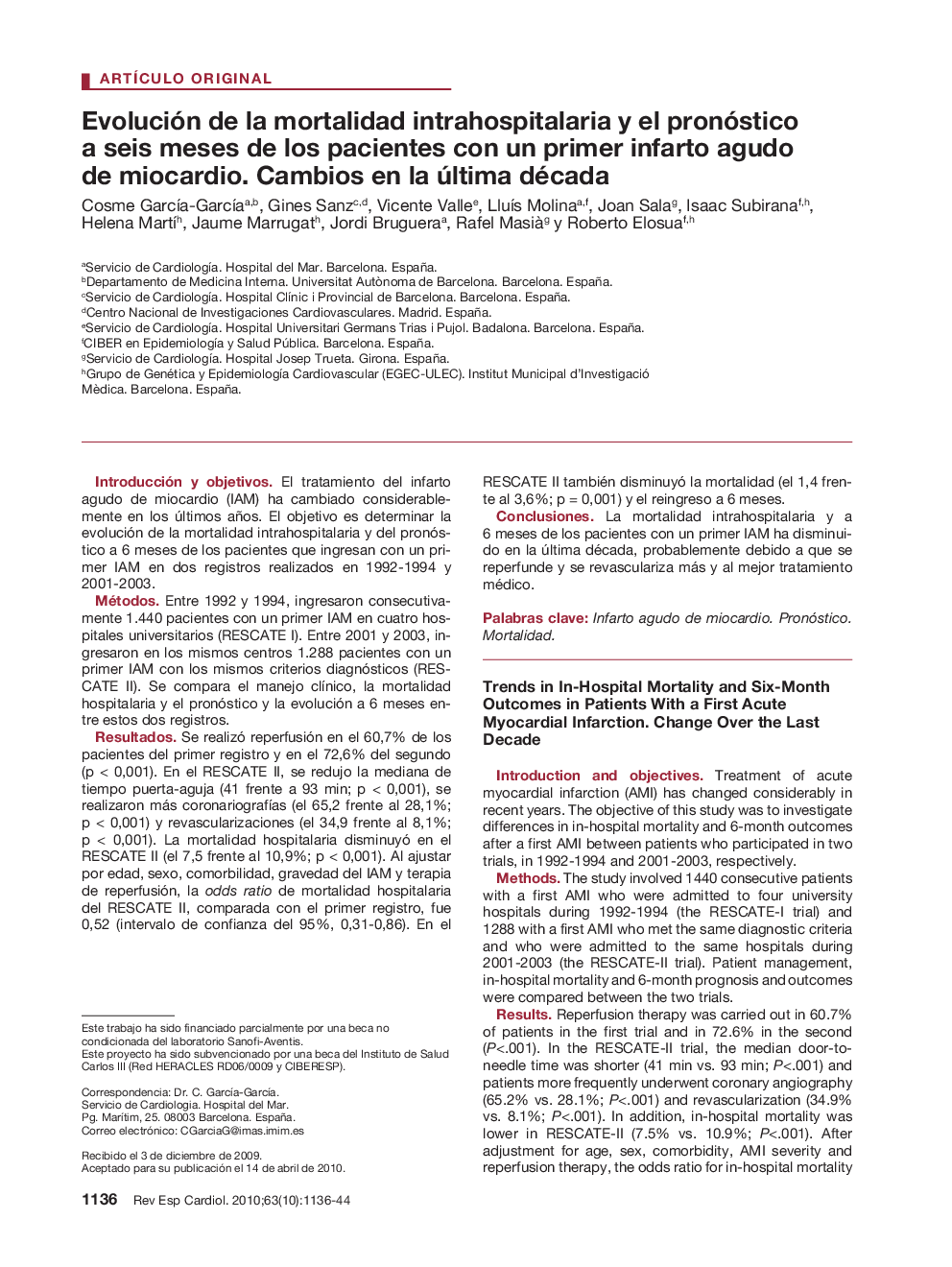Evolución de la mortalidad intrahospitalaria y el pronóstico a seis meses de los pacientes con un primer infarto agudo de miocardio. Cambios en la última década