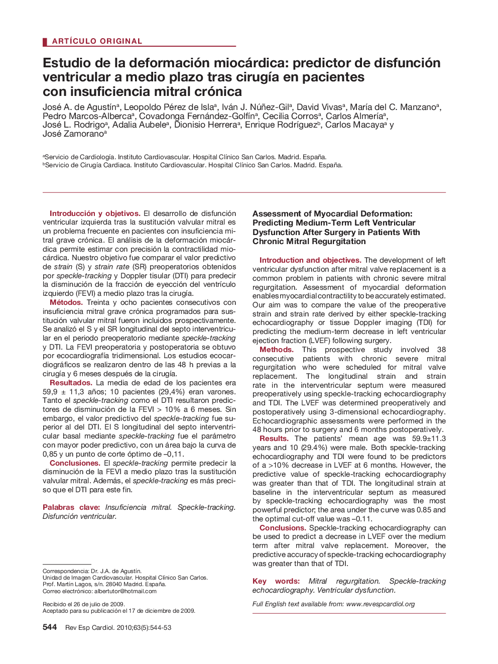 Estudio de la deformación miocárdica: predictor de disfunción ventricular a medio plazo tras cirugÃ­a en pacientes con insuficiencia mitral crónica