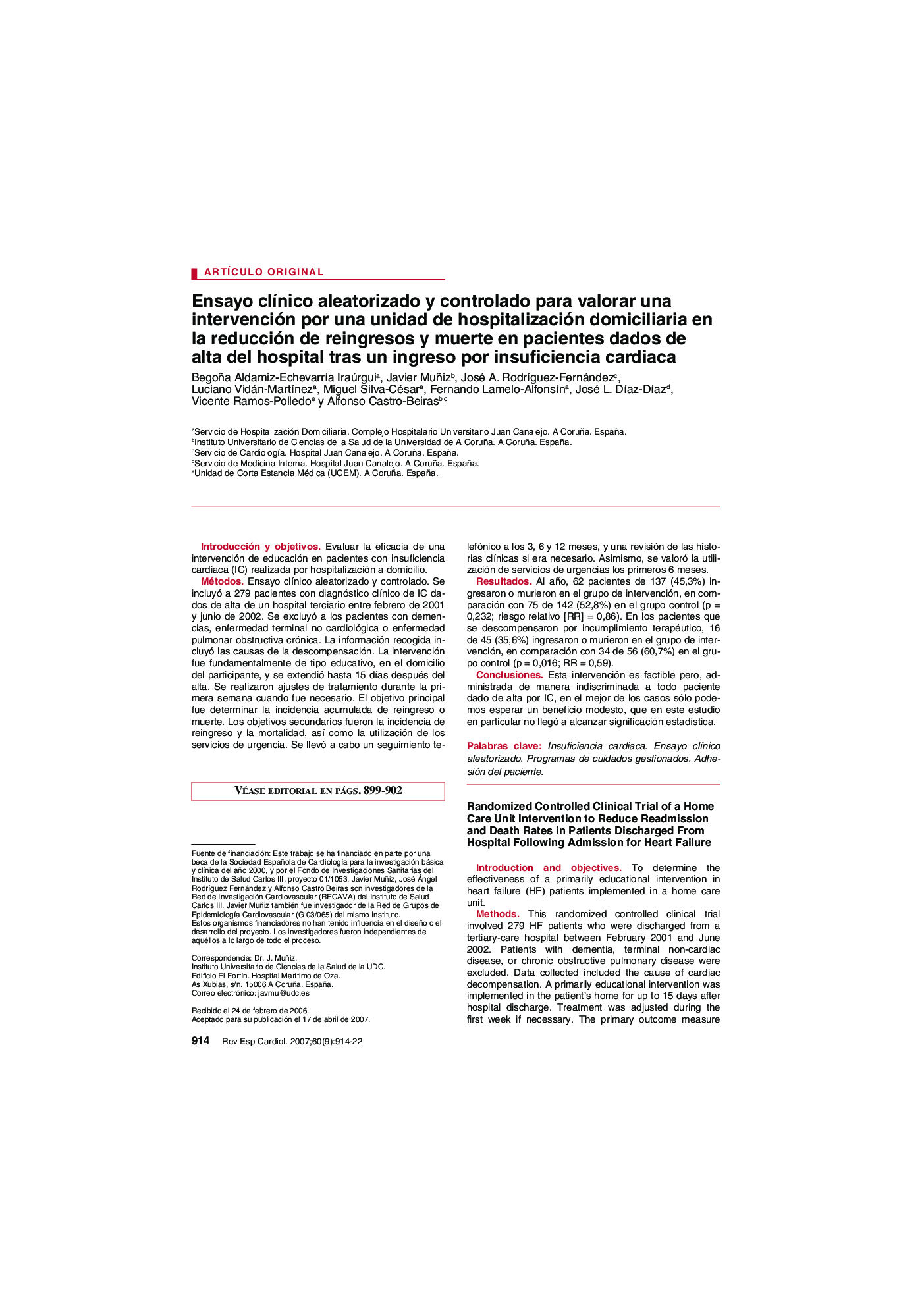Ensayo clÃ­nico aleatorizado y controlado para valorar una intervención por una unidad de hospitalización domiciliaria en la reducción de reingresos y muerte en pacientes dados de alta del hospital tras un ingreso por insuficiencia cardiaca