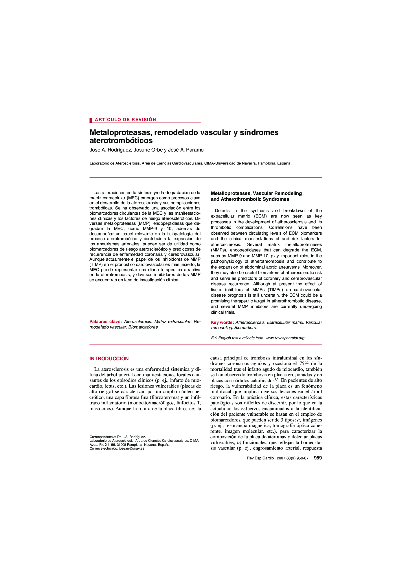 Metaloproteasas, remodelado vascular y syndromes aterotrombóticos