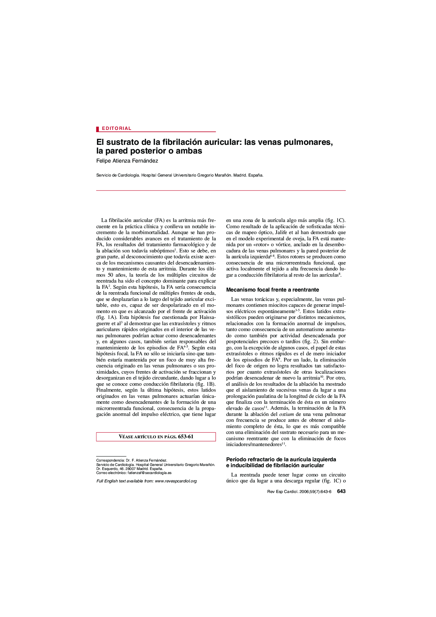 El sustrato de la fibrilación auricular: las venas pulmonares, la pared posterior o ambas