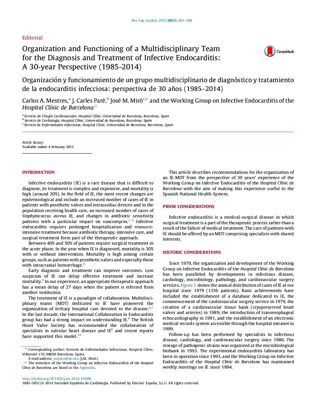 Organization and Functioning of a Multidisciplinary Team for the Diagnosis and Treatment of Infective Endocarditis: A 30-year Perspective (1985-2014)