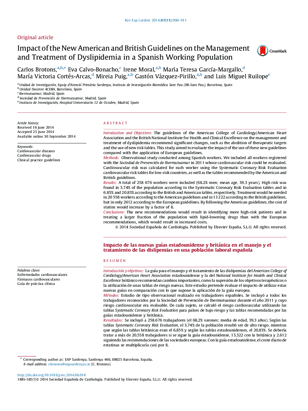 Impact of the New American and British Guidelines on the Management and Treatment of Dyslipidemia in a Spanish Working Population