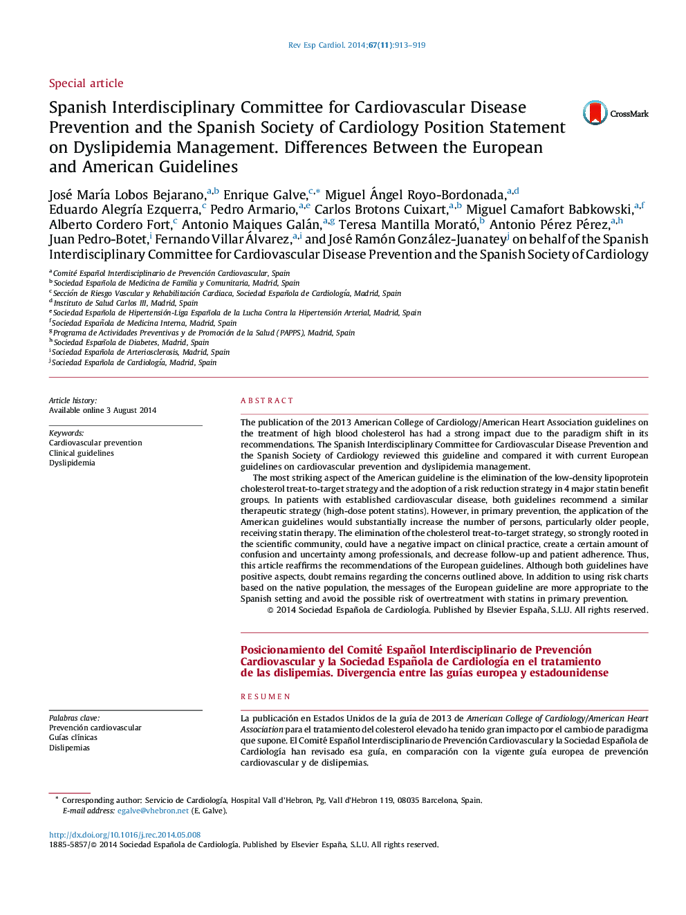 Spanish Interdisciplinary Committee for Cardiovascular Disease Prevention and the Spanish Society of Cardiology Position Statement on Dyslipidemia Management. Differences Between the European and American Guidelines