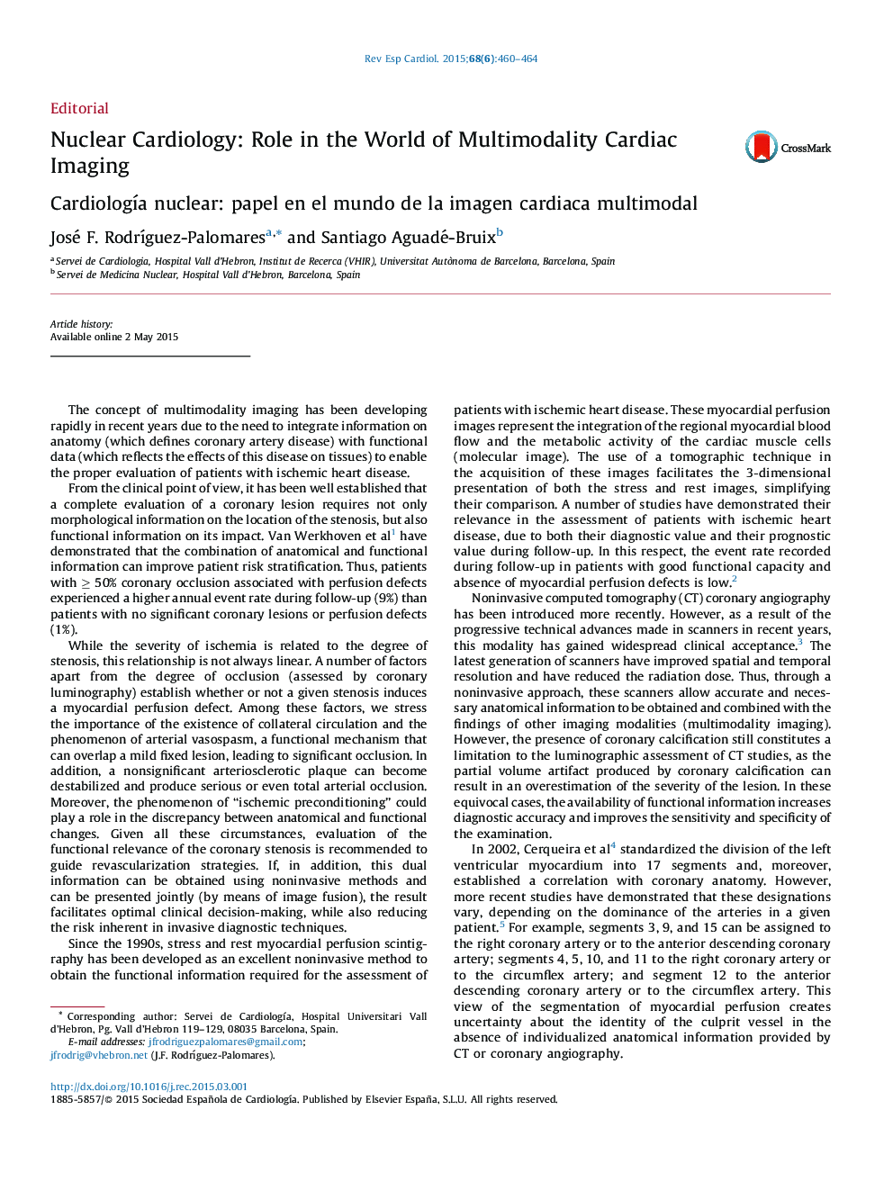 Nuclear Cardiology: Role in the World of Multimodality Cardiac Imaging