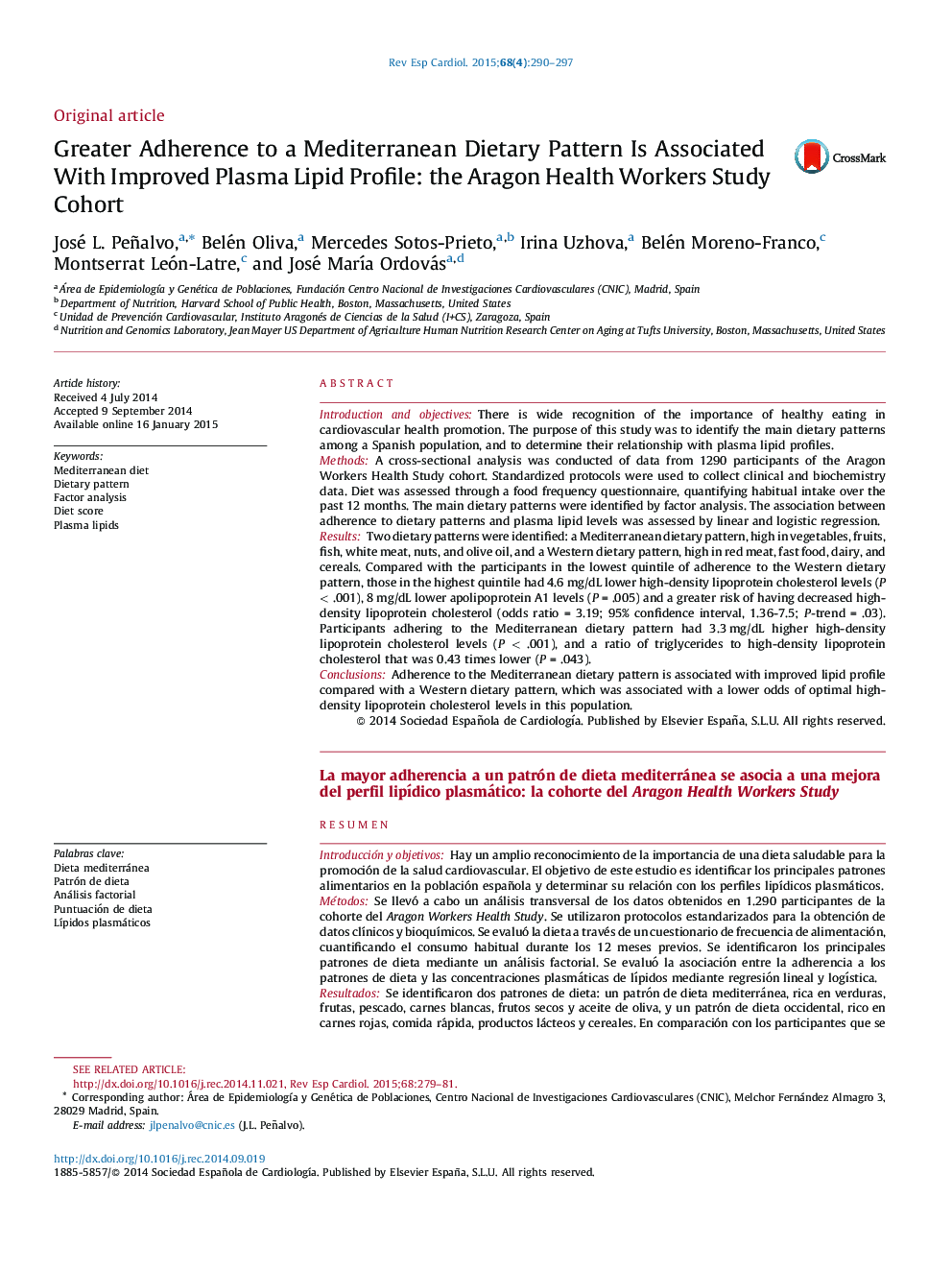 Greater Adherence to a Mediterranean Dietary Pattern Is Associated With Improved Plasma Lipid Profile: the Aragon Health Workers Study Cohort