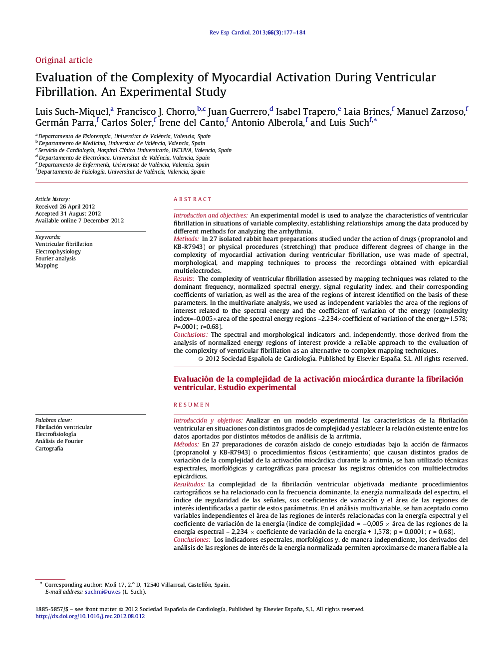 Evaluation of the Complexity of Myocardial Activation During Ventricular Fibrillation. An Experimental Study