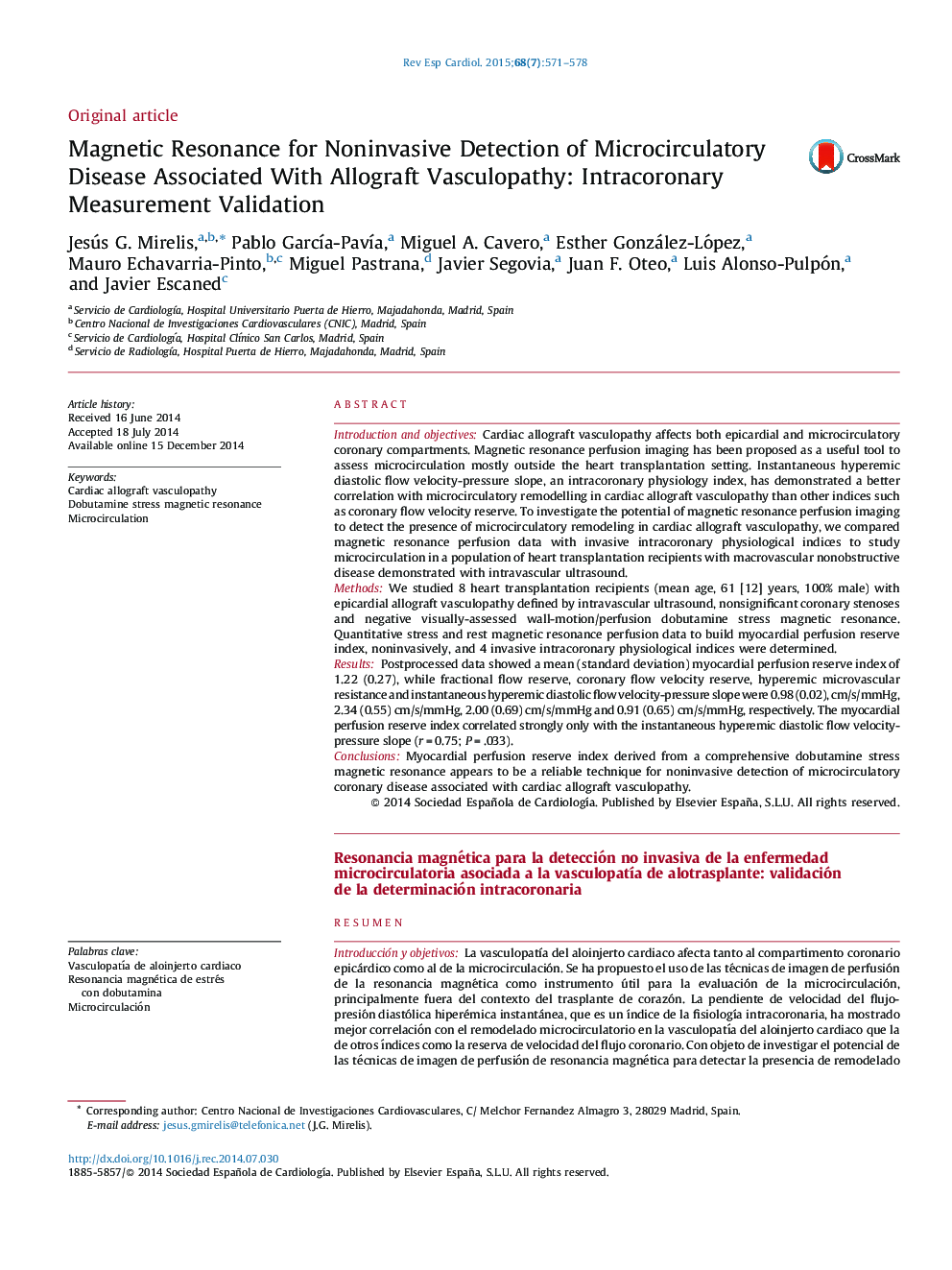 Magnetic Resonance for Noninvasive Detection of Microcirculatory Disease Associated With Allograft Vasculopathy: Intracoronary Measurement Validation