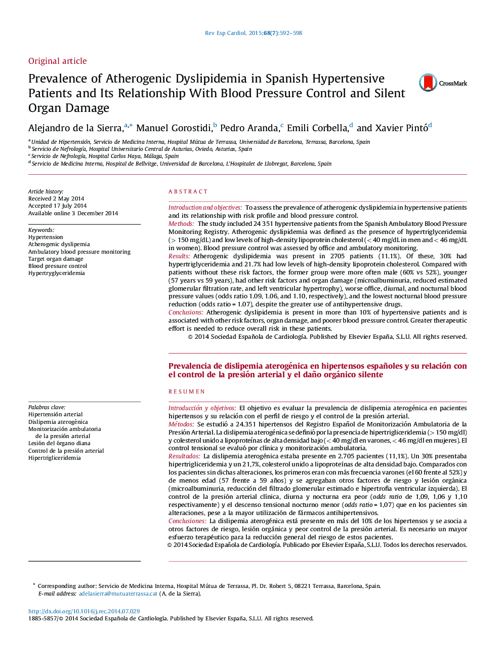 Prevalence of Atherogenic Dyslipidemia in Spanish Hypertensive Patients and Its Relationship With Blood Pressure Control and Silent Organ Damage