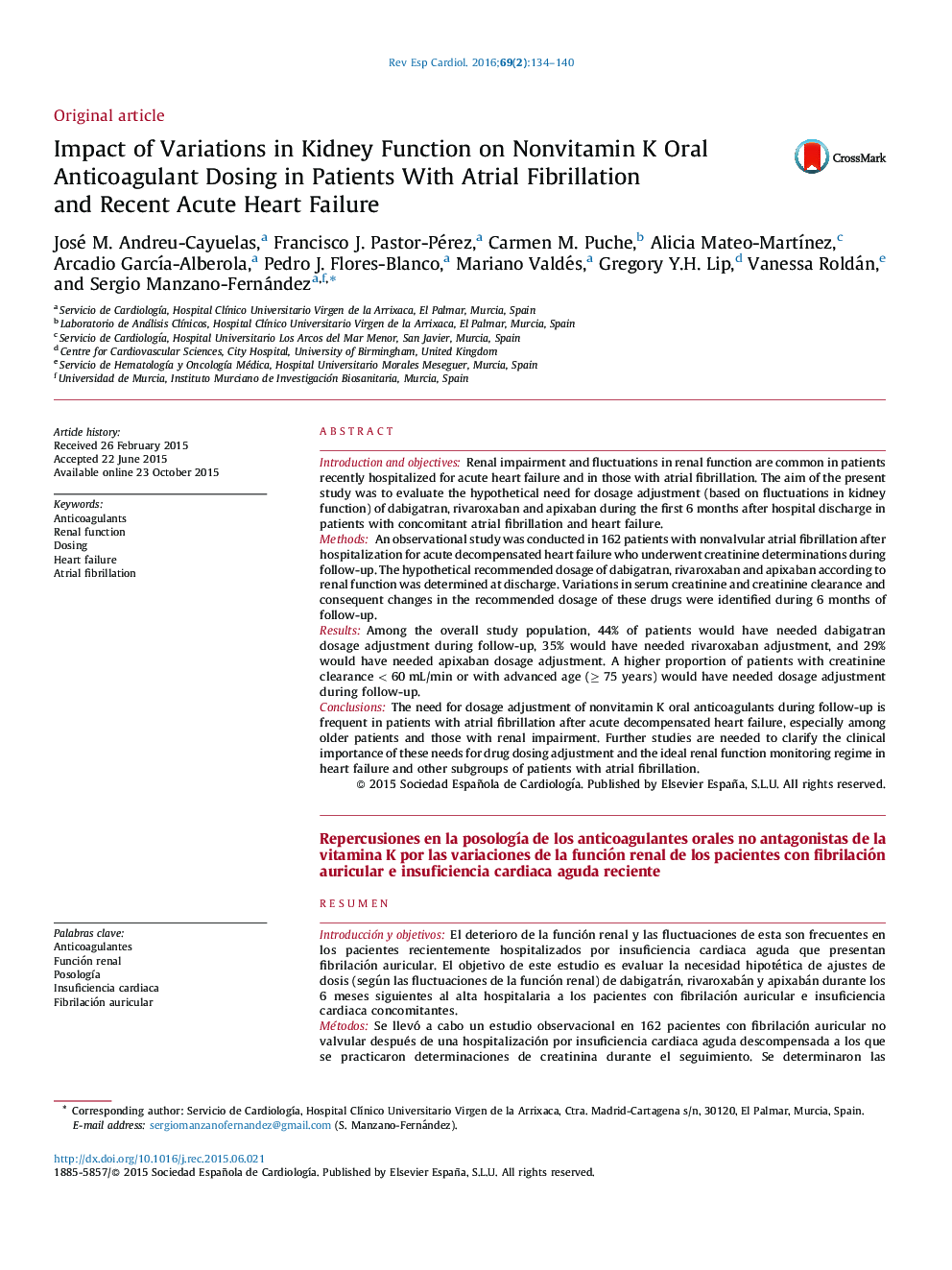 Impact of Variations in Kidney Function on Nonvitamin K Oral Anticoagulant Dosing in Patients With Atrial Fibrillation and Recent Acute Heart Failure