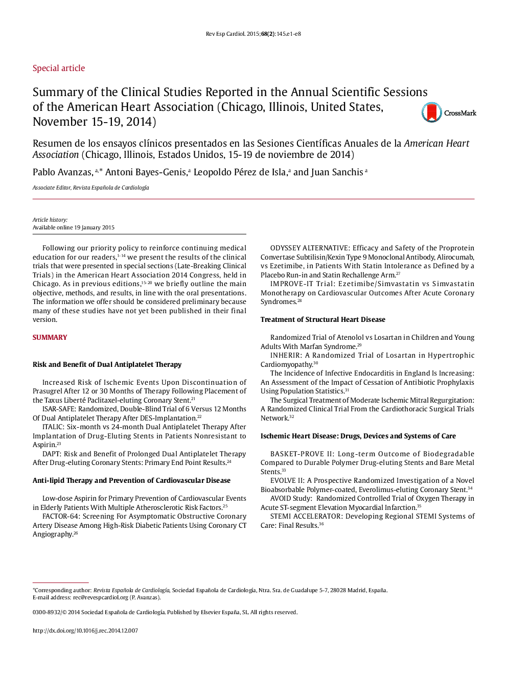 Summary of the Clinical Studies Reported in the Annual Scientific Sessions of the American Heart Association (Chicago, Illinois, United States, November 15-19, 2014)