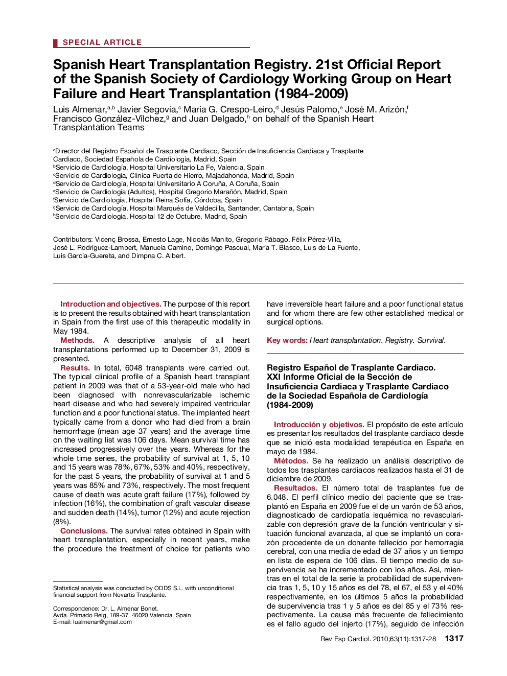 Spanish Heart Transplantation Registry. 21st Official Report of the Spanish Society of Cardiology Working Group on Heart Failure and Heart Transplantation (1984–2009)