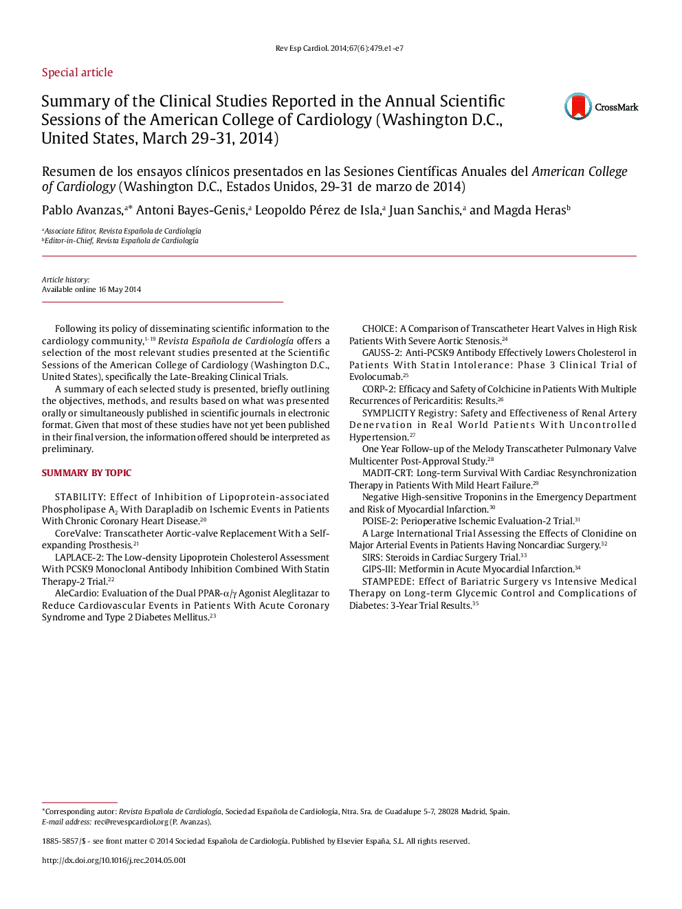خلاصه ای از مطالعات بالینی گزارش شده در جلسات علمی سالانه کالج قلب آمریکا (واشنگتن دی سی، ایالات متحده، 29 تا 31 مارس 2014) 