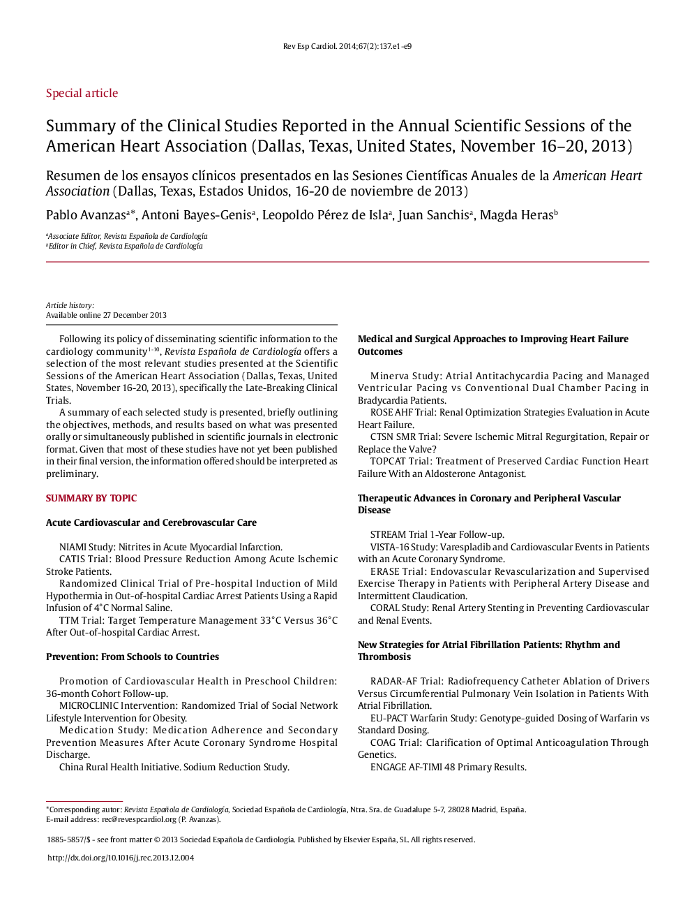 خلاصه ای از مطالعات بالینی گزارش شده در جلسات علمی سالانه انجمن قلب آمریکا (دالاس، تگزاس، ایالات متحده، 16 تا 20 نوامبر 2013) 