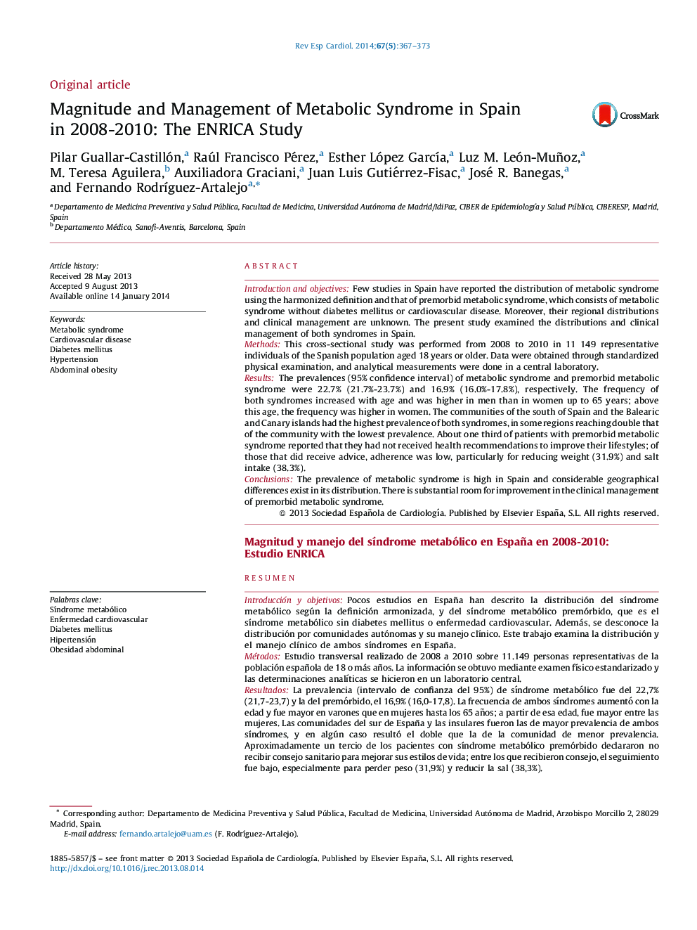 Magnitude and Management of Metabolic Syndrome in Spain in 2008-2010: The ENRICA Study