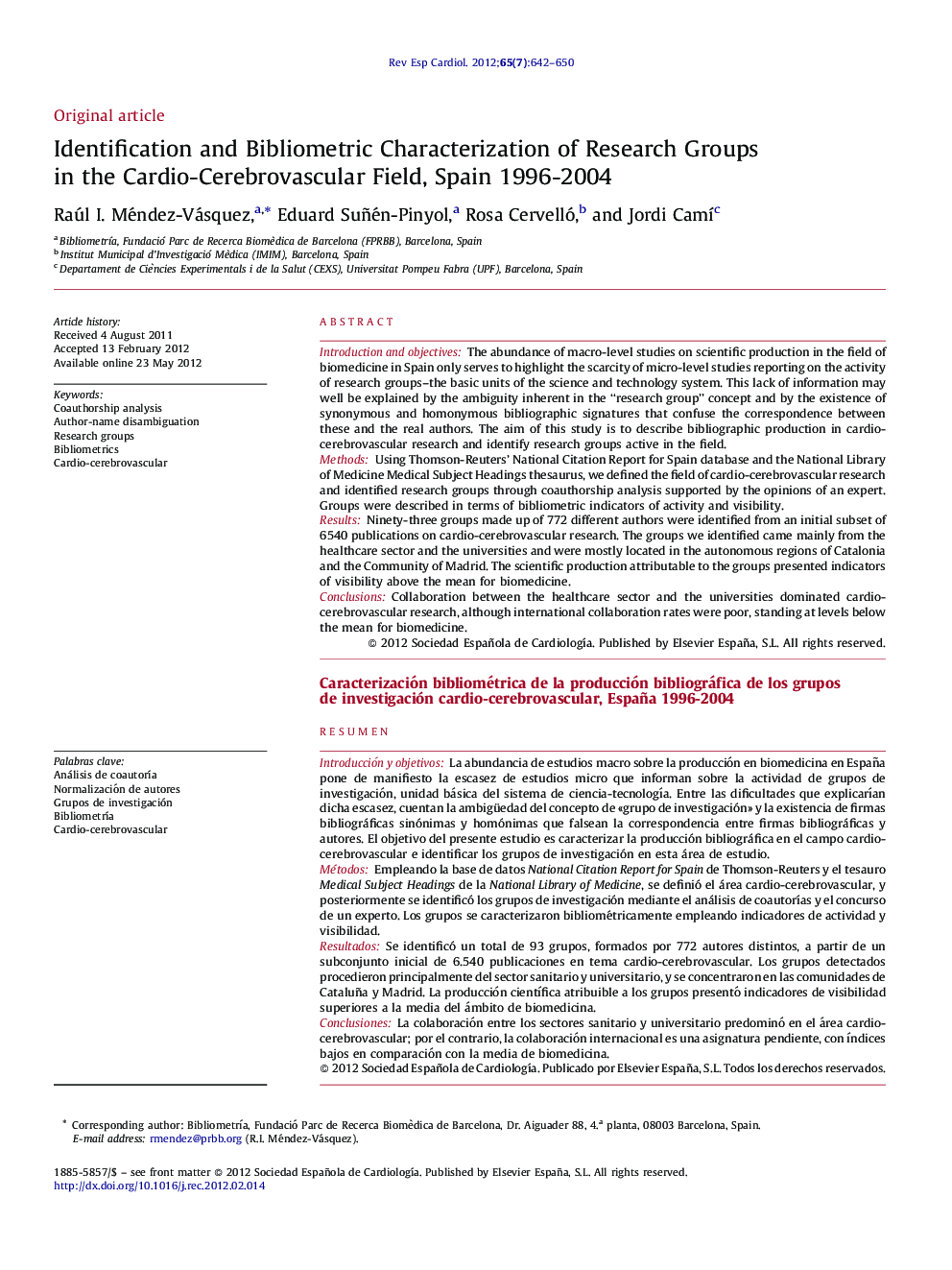 Identification and Bibliometric Characterization of Research Groups in the Cardio-Cerebrovascular Field, Spain 1996-2004