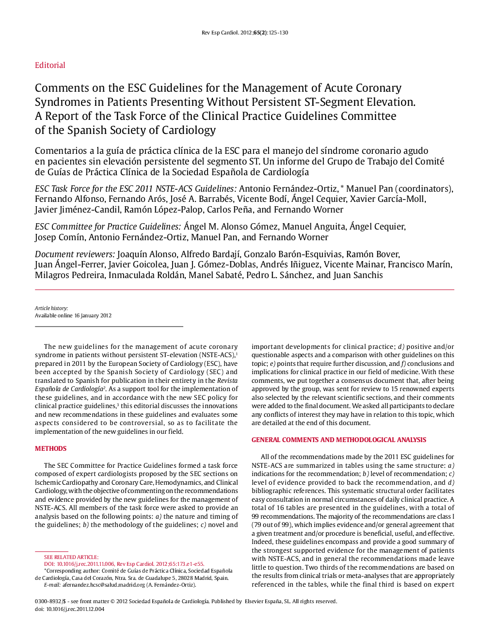 Comments on the ESC Guidelines for the Management of Acute Coronary Syndromes in Patients Presenting Without Persistent ST-Segment Elevation. A Report of the Task Force of the Clinical Practice Guidelines Committee of the Spanish Society of Cardiology