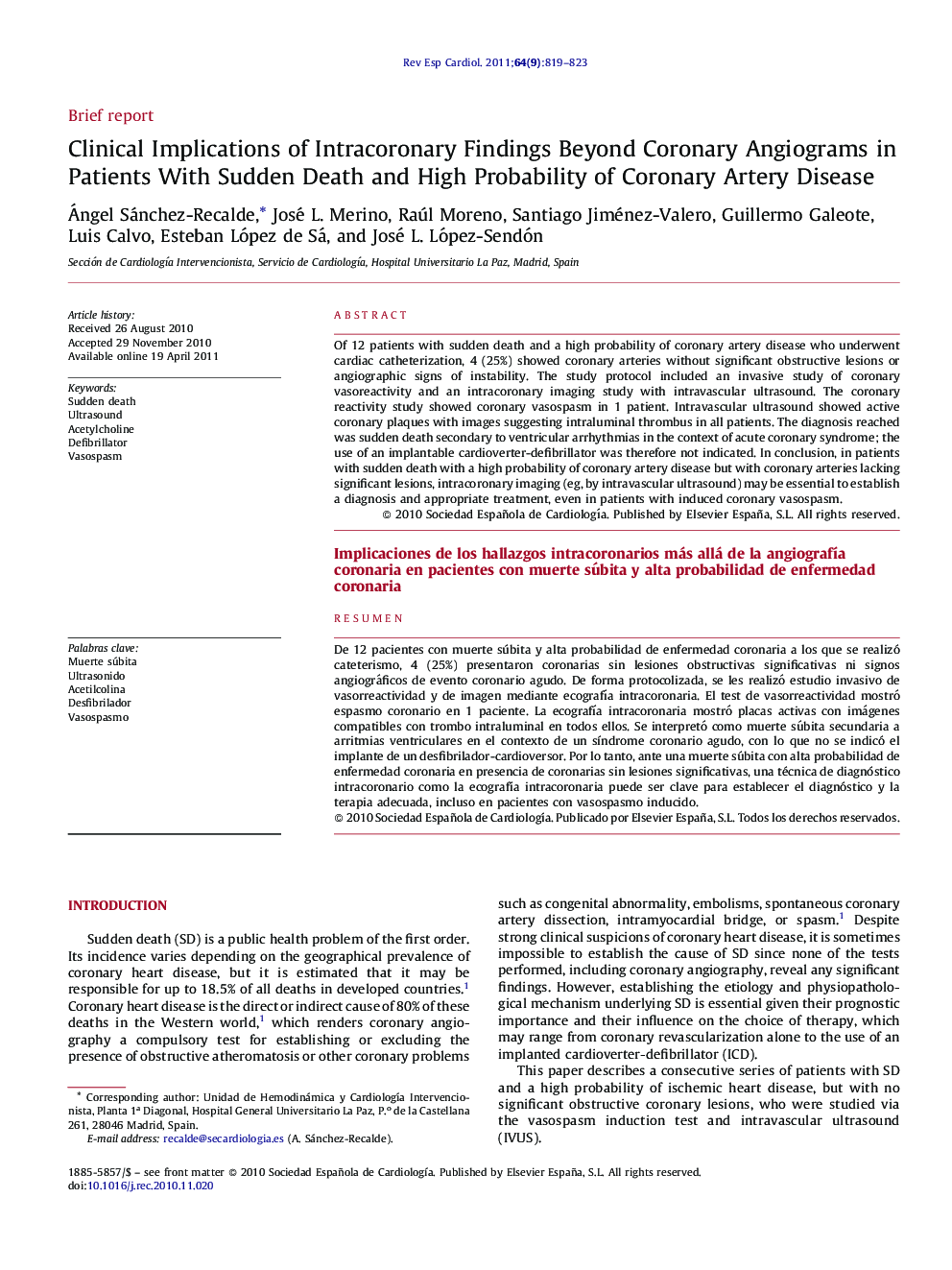 Clinical Implications of Intracoronary Findings Beyond Coronary Angiograms in Patients With Sudden Death and High Probability of Coronary Artery Disease