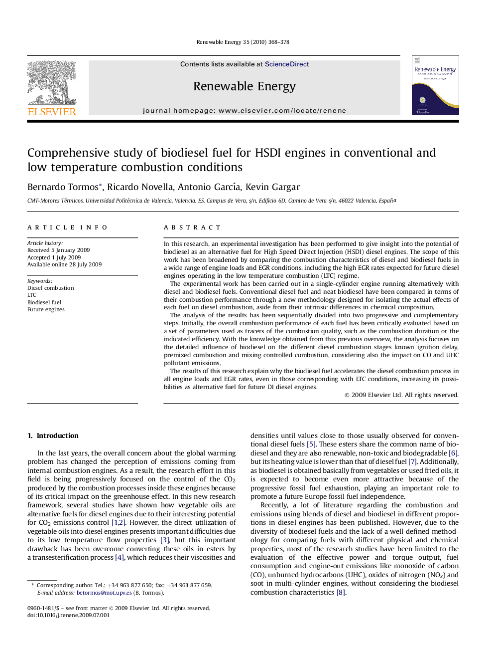 Comprehensive study of biodiesel fuel for HSDI engines in conventional and low temperature combustion conditions