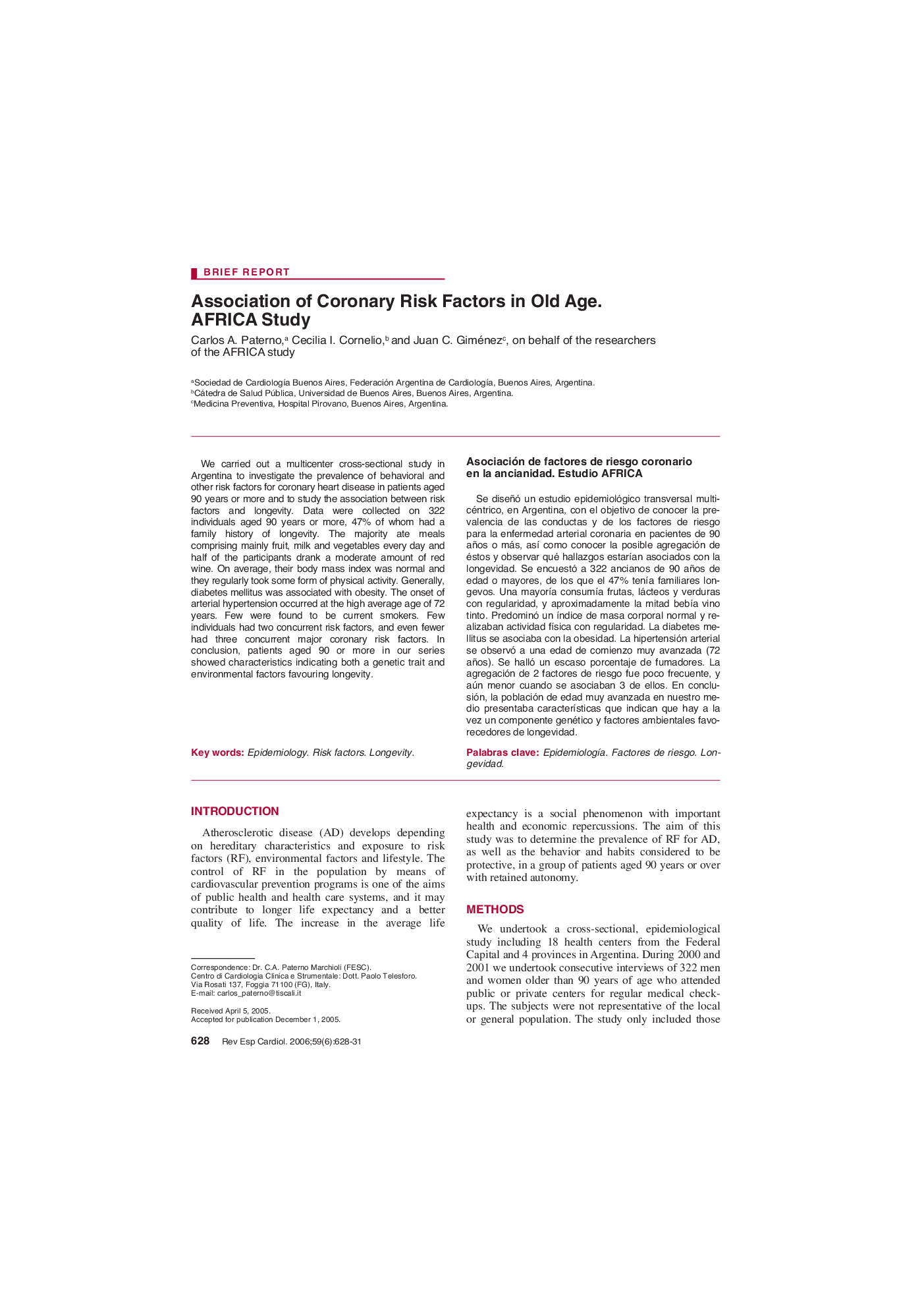 Association of Coronary Risk Factors in Old Age. AFRICA Study