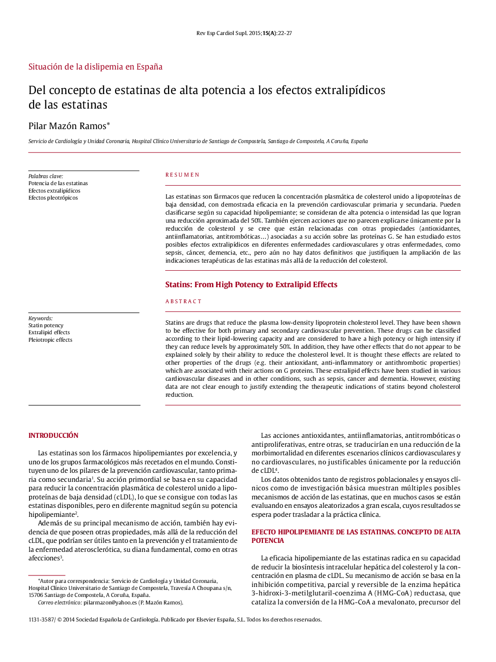 Del concepto de estatinas de alta potencia a los efectos extralipÃ­dicos de las estatinas