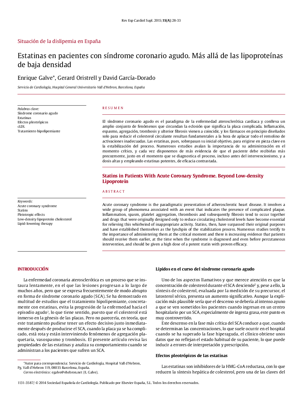 Estatinas en pacientes con síndrome coronario agudo. Más allá de las lipoproteínas de baja densidad