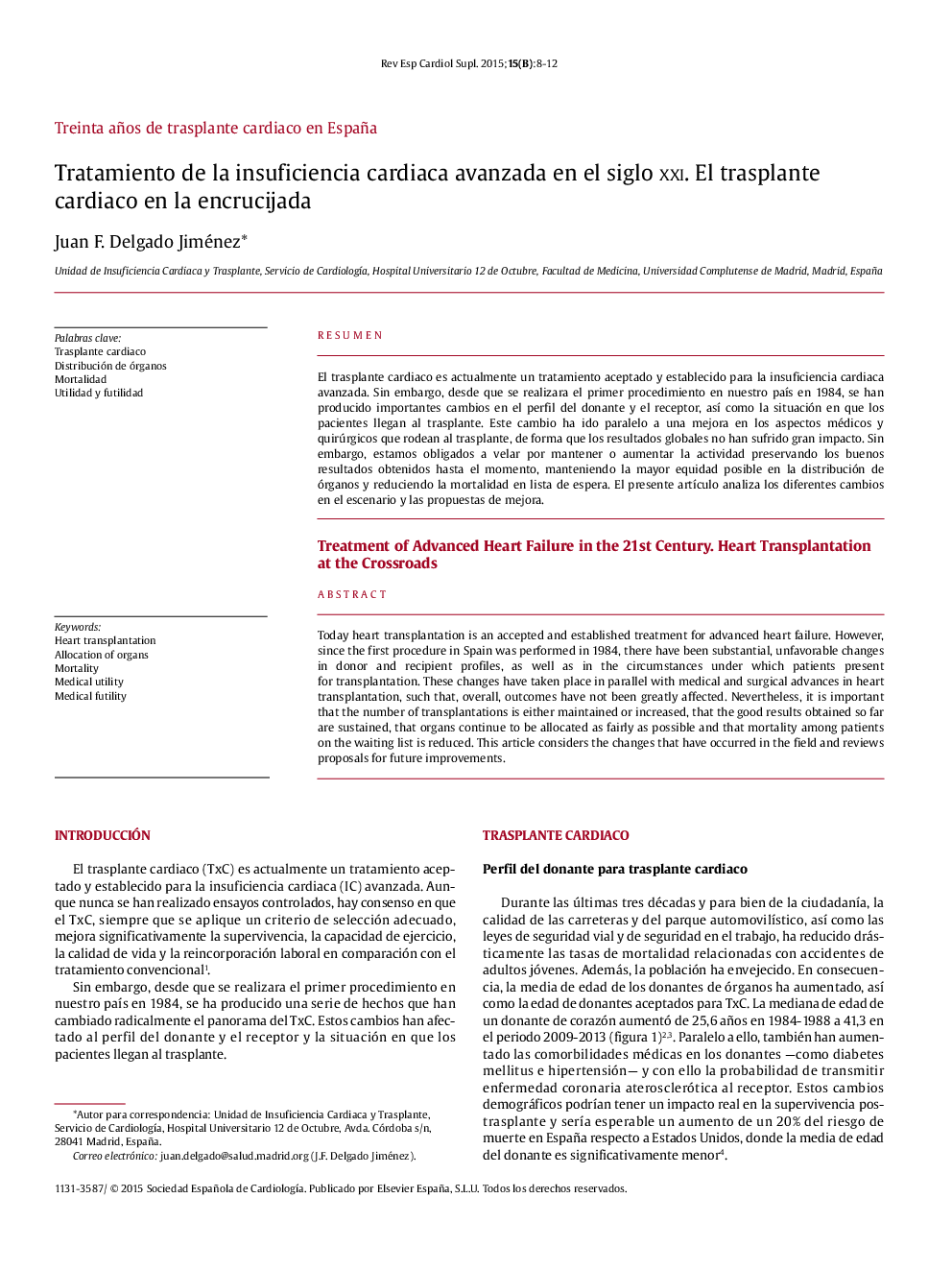 Tratamiento de la insuficiencia cardiaca avanzada en el siglo XXI. El trasplante cardiaco en la encrucijada