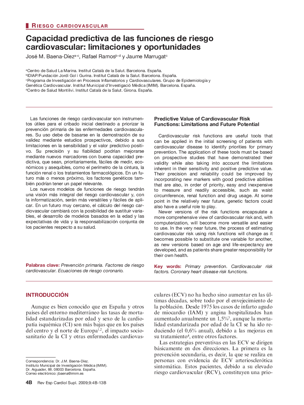 Capacidad predictiva de las funciones de riesgo cardiovascular: limitaciones y oportunidades