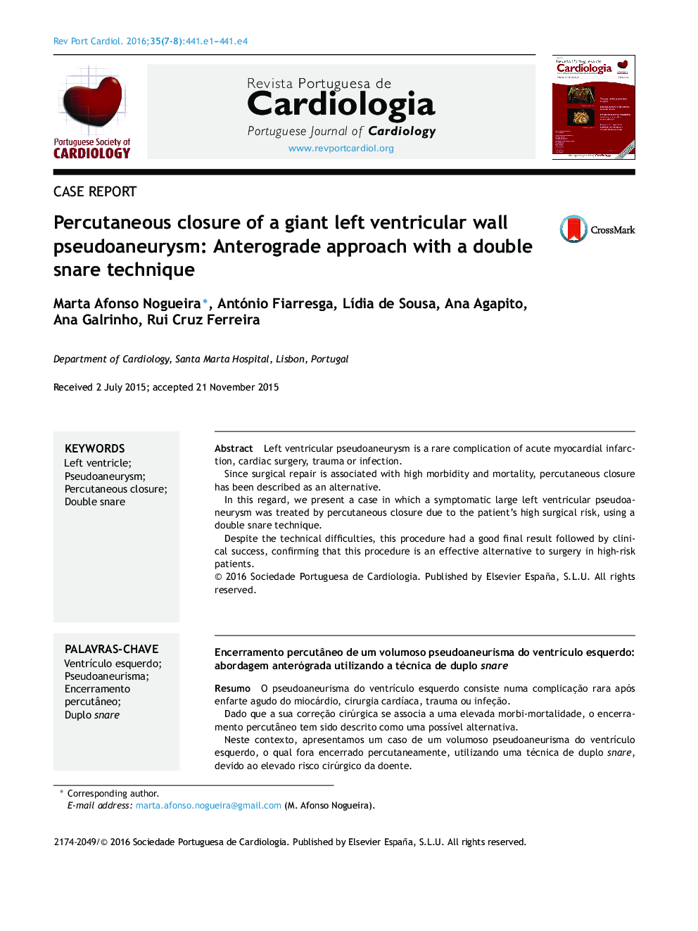 Percutaneous closure of a giant left ventricular wall pseudoaneurysm: Anterograde approach with a double snare technique