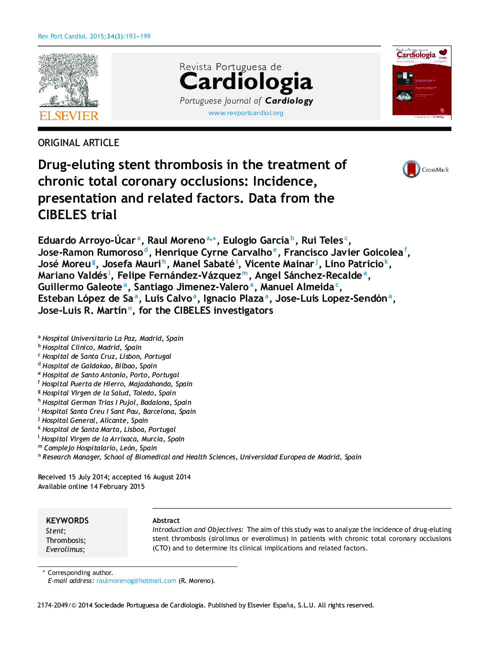 Drug-eluting stent thrombosis in the treatment of chronic total coronary occlusions: Incidence, presentation and related factors. Data from the CIBELES trial