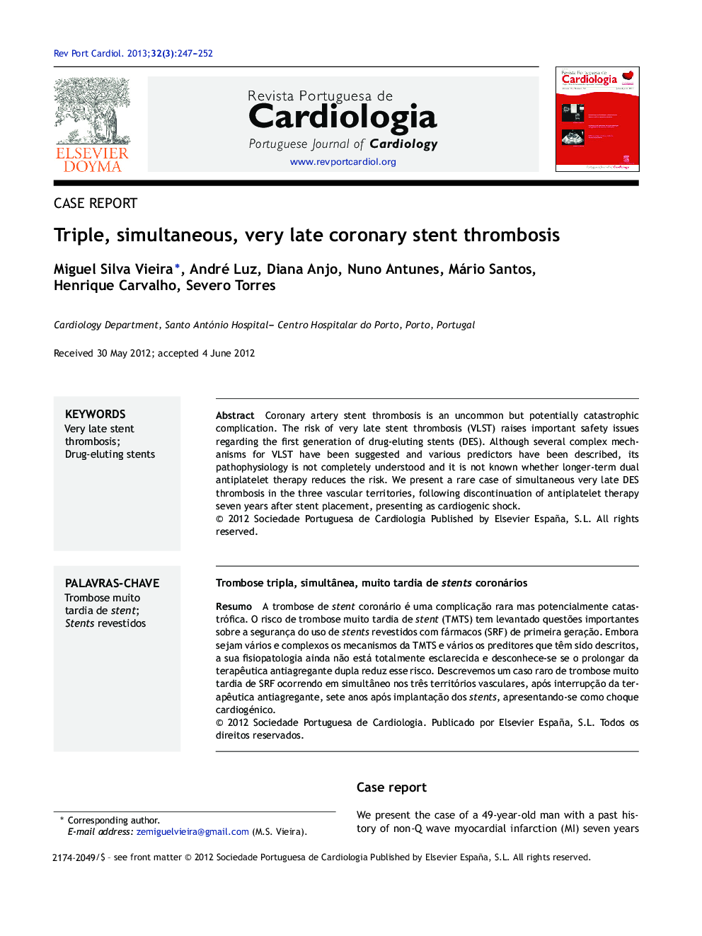 Triple, simultaneous, very late coronary stent thrombosis