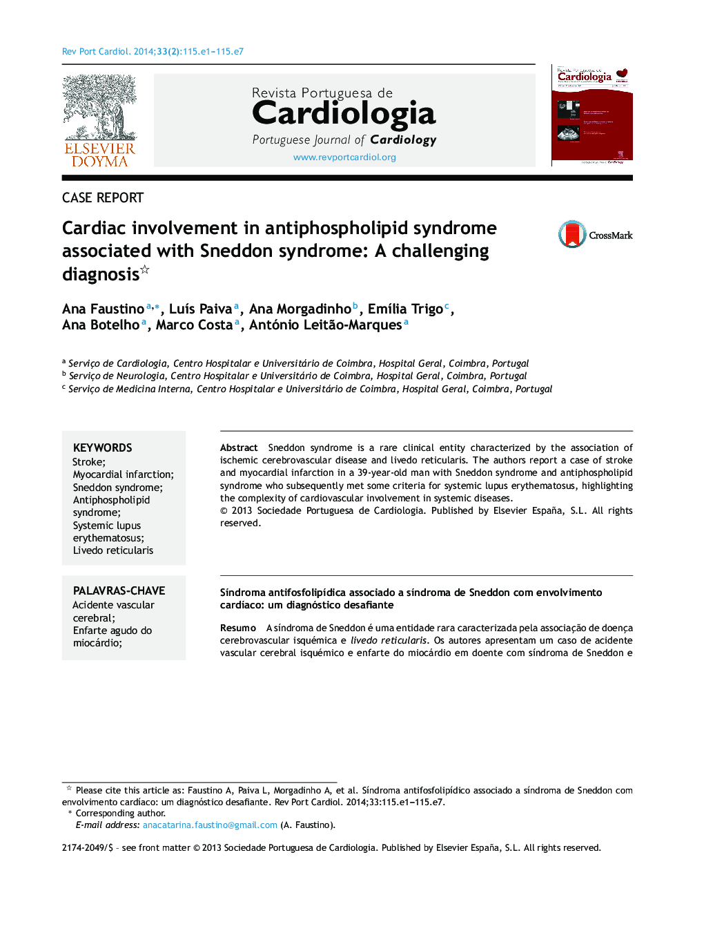 Cardiac involvement in antiphospholipid syndrome associated with Sneddon syndrome: A challenging diagnosis