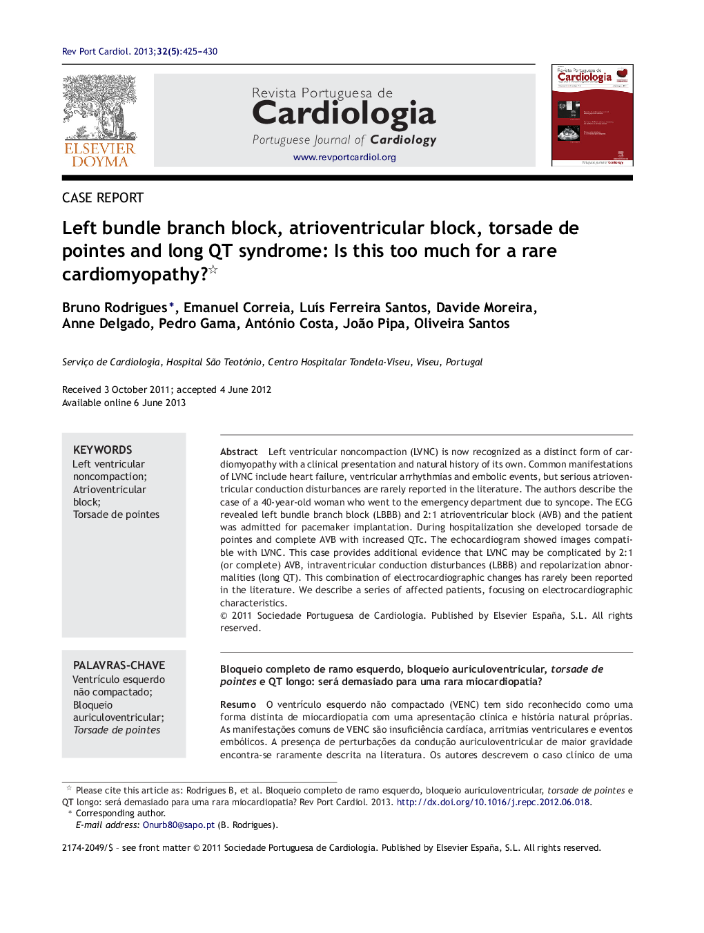 Left bundle branch block, atrioventricular block, torsade de pointes and long QT syndrome: Is this too much for a rare cardiomyopathy? 