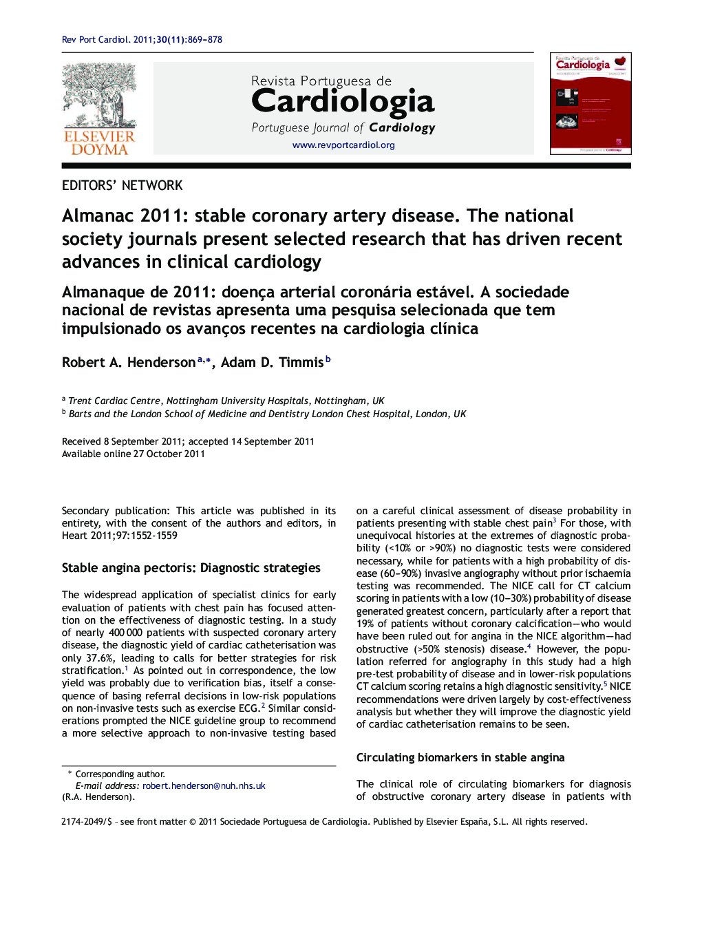 Almanac 2011: Stable coronary artery disease. The national society journals present selected research that has driven recent advances in clinical cardiology