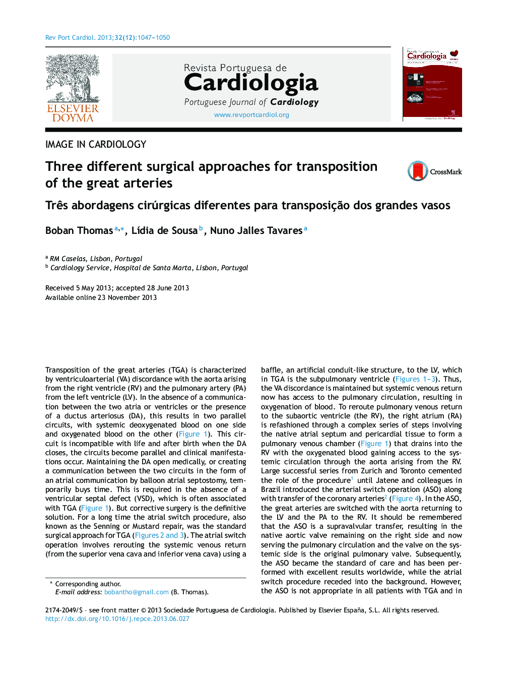 Three different surgical approaches for transposition of the great arteries