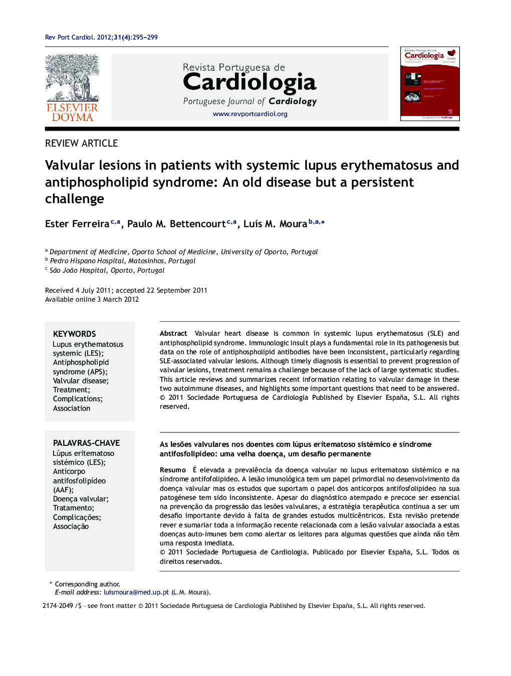 Valvular lesions in patients with systemic lupus erythematosus and antiphospholipid syndrome: An old disease but a persistent challenge