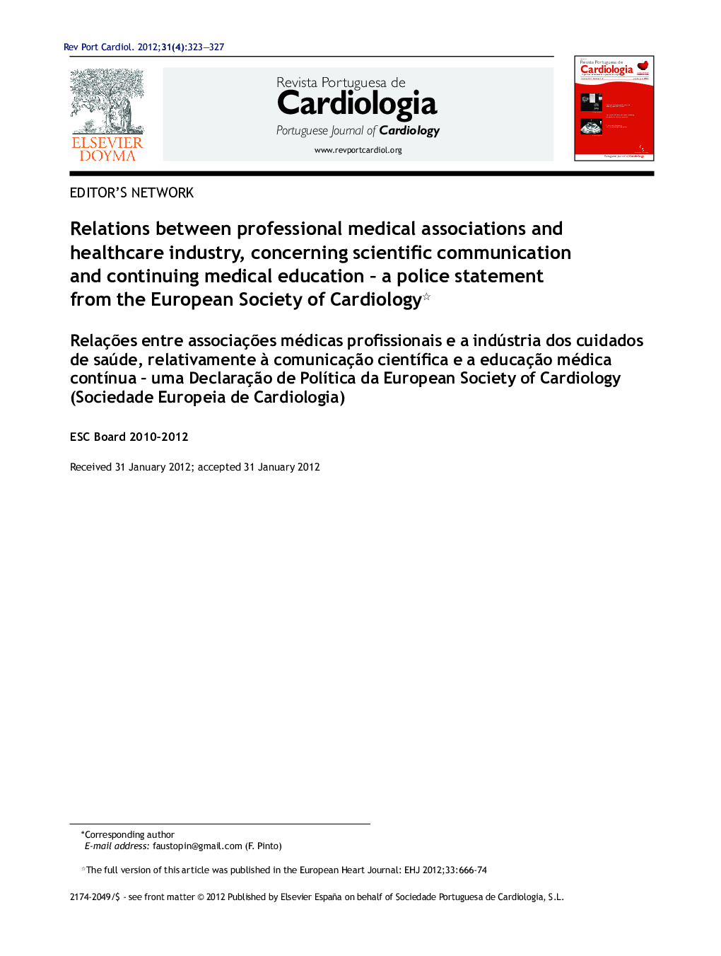 Relations between professional medical associations and healthcare industry, concerning scientific communication and continuing medical education - a police statement from the European Society of Cardiology