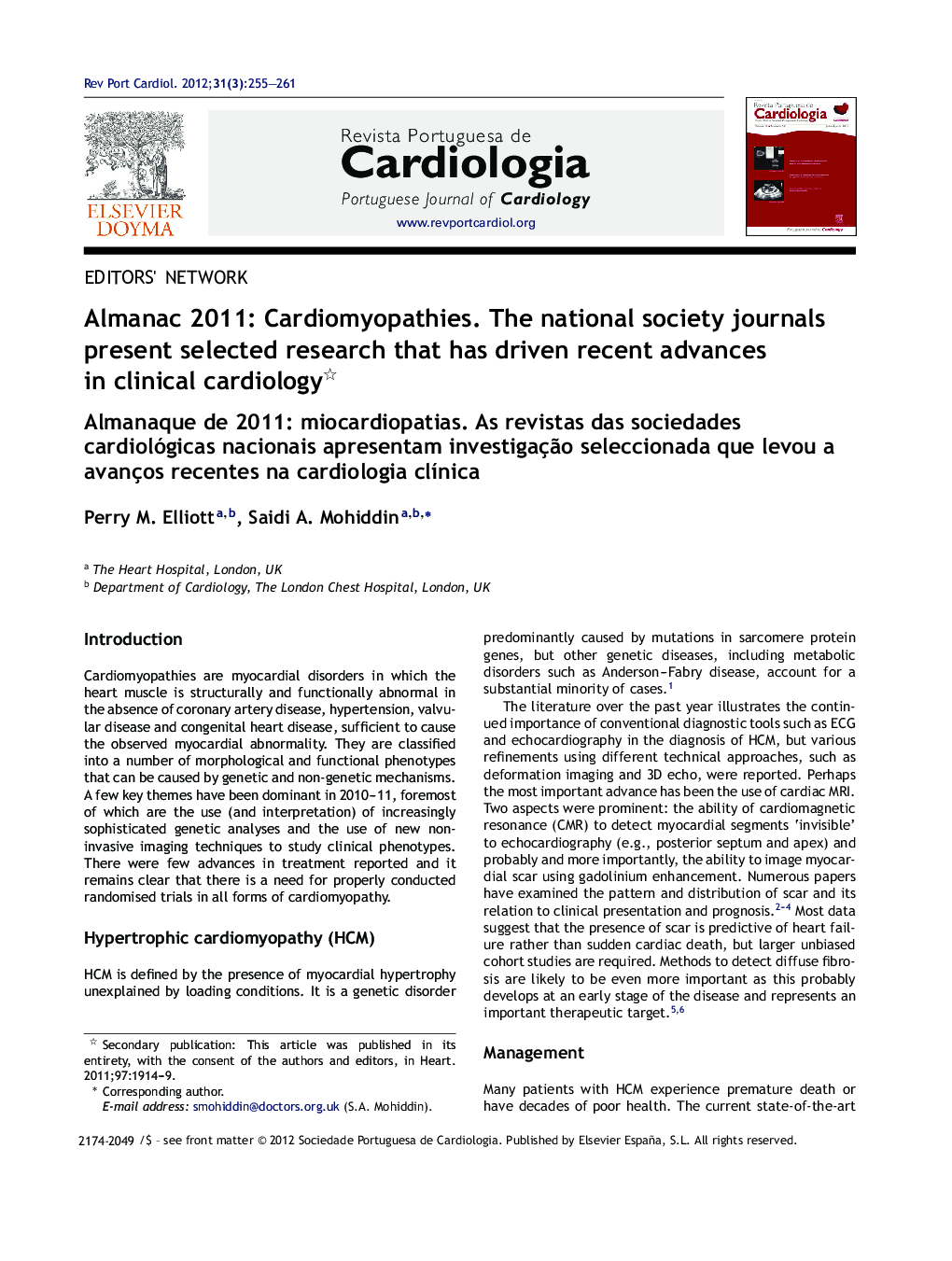 Almanac 2011: Cardiomyopathies. The national society journals present selected research that has driven recent advances in clinical cardiology