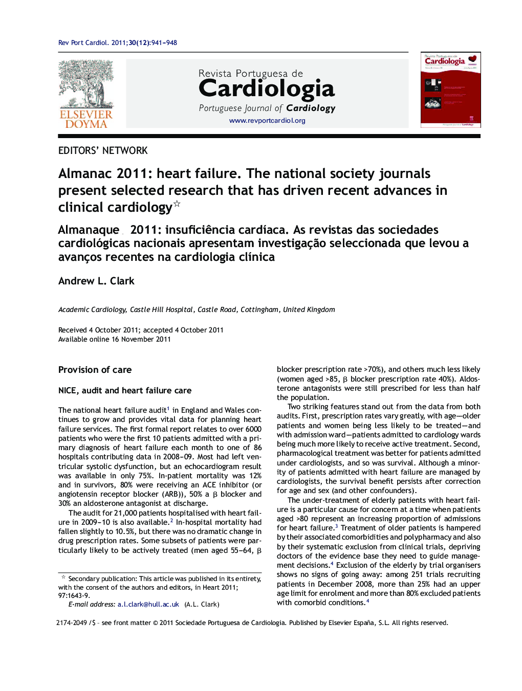 Almanac 2011: heart failure. The national society journals present selected research that has driven recent advances in clinical cardiology