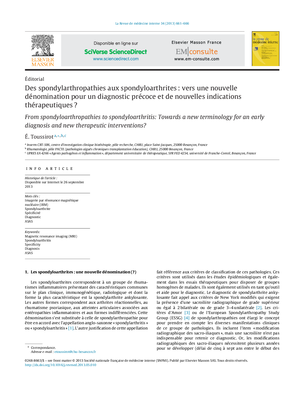 عکس صفحه اول مقاله: Des spondylarthropathies aux spondyloarthrites : vers une nouvelle dénomination pour un diagnostic précoce et de nouvelles indications thérapeutiques ? Des spondylarthropathies aux spondyloarthrites : vers une nouvelle dénomination pour un diagnostic précoce et de nouvelles indications thérapeutiques ?